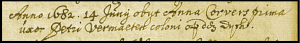 Anno 1682 op 14 juni sterft Anna Corvers eerste echtgenote van Petri Vermaeten, pachtboer op den dijk.